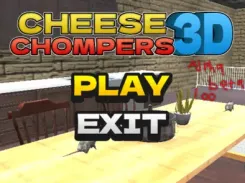 Cheese Chompers 3D